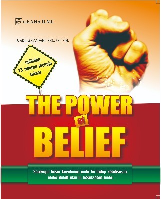 Sampul buku The Power Of Belief;...